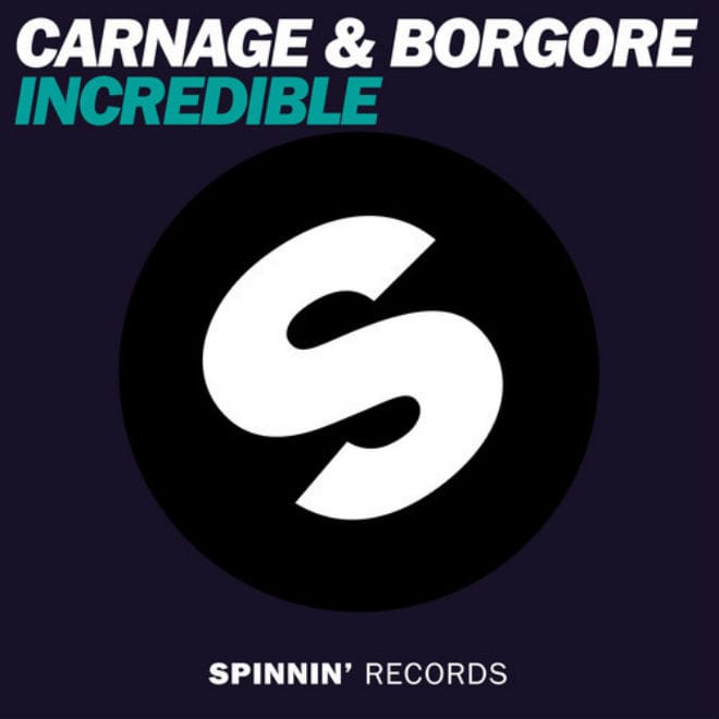 DJ Carnage & Borgore – Incredible