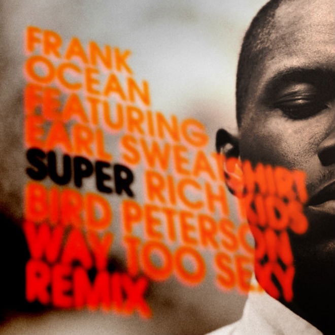 Frank Ocean featuring Earl Sweatshirt - Super Rich Kids (Bird Peterson Remix)