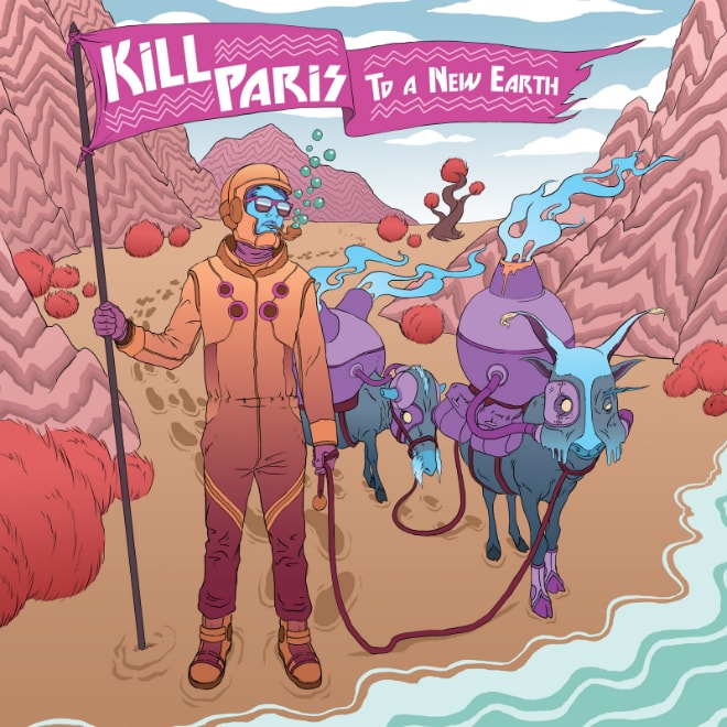 Kill Paris - To A New Earth (EP)