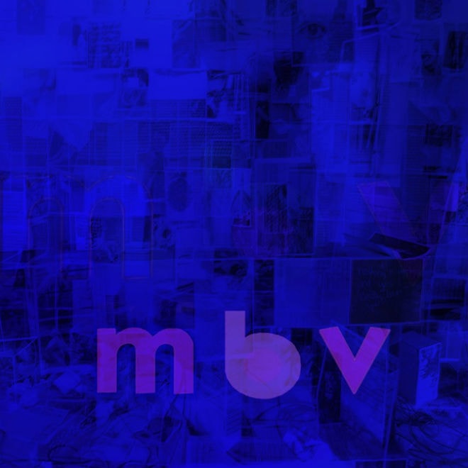 My Bloody Valentine - mbv (Full Album Stream)
