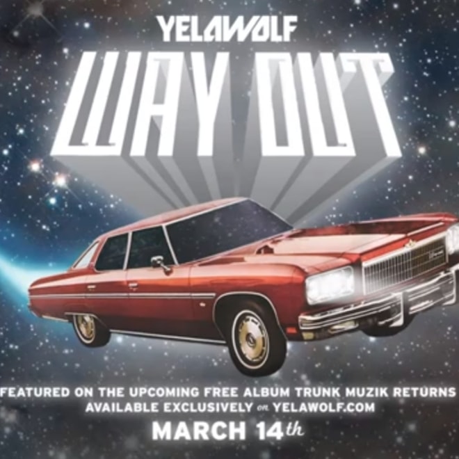 Yelawolf - Way Out