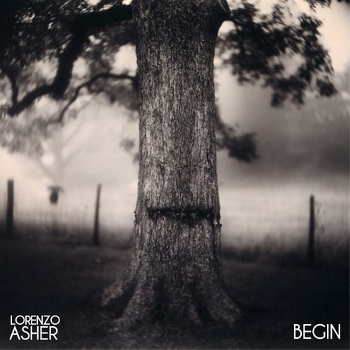 Lorenzo Asher - Begin