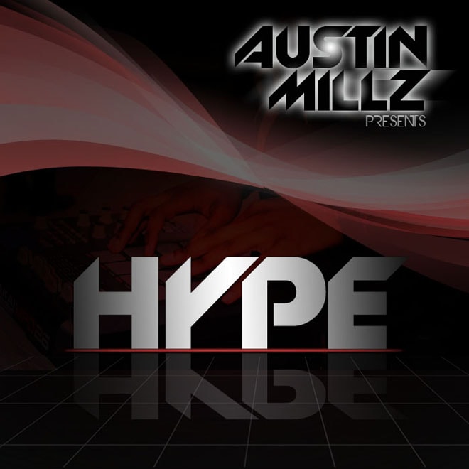 Austin Millz – HYPE (EP)