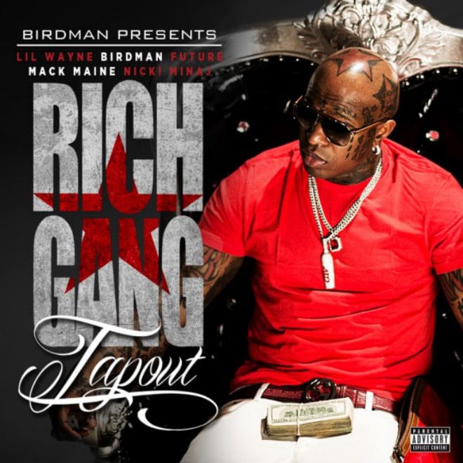 Birdman featuring Lil Wayne, Future, Mack Maine & Nicki Minaj - Tapout