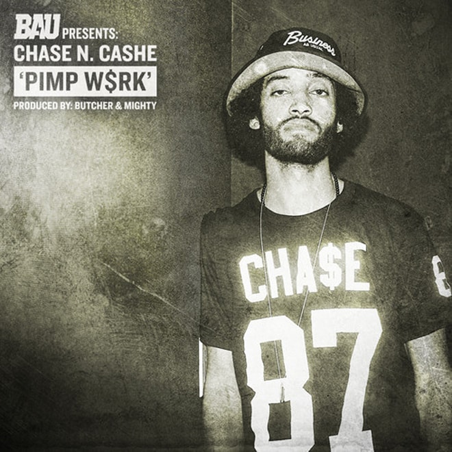 Chase N. Cashe - PIMP W$RK