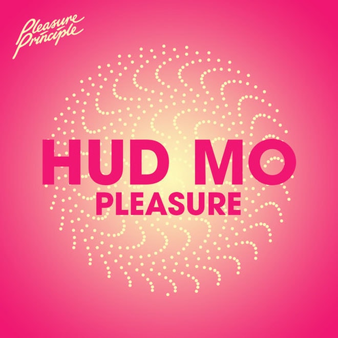 Hudson Mohawke - Pleasure