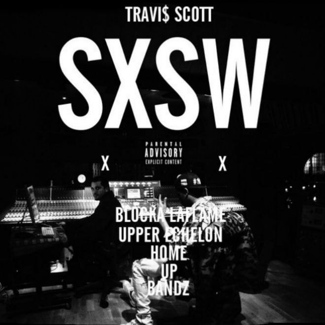Travi$ Scott – “SXSW Set” (Audio) & "Night"