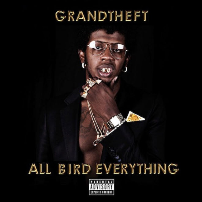 Trinidad Jame$ - All Bird Everything (Grandtheft Remix)