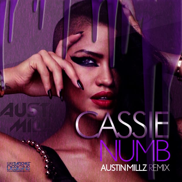 Cassie - Numb (Austin Millz Remix)