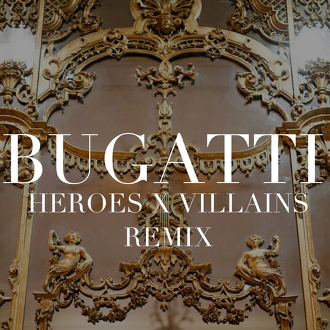 Ace Hood featuring Future – Bugatti (Heroes x Villains Remix)