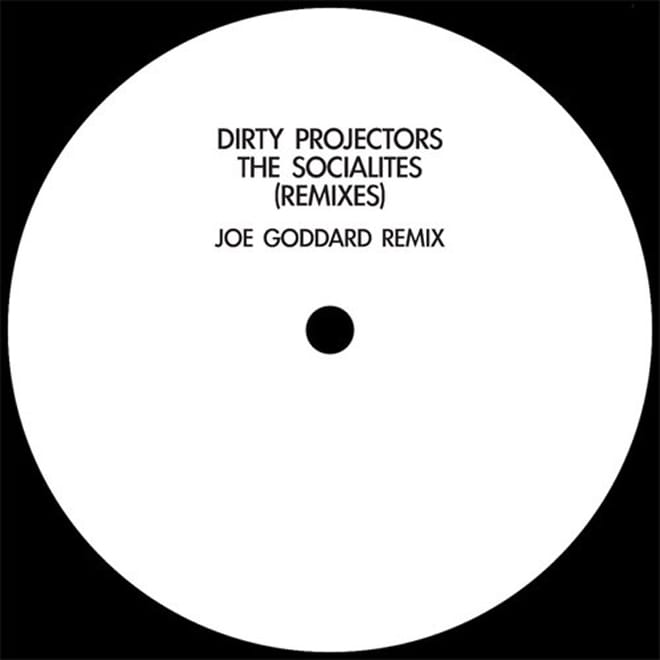 Dirty Projectors - The Socialites (Joe Goddard Remix) 