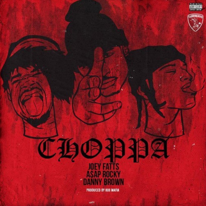 Joey Fatts featuring A$AP Rocky & Danny Brown - Choppa