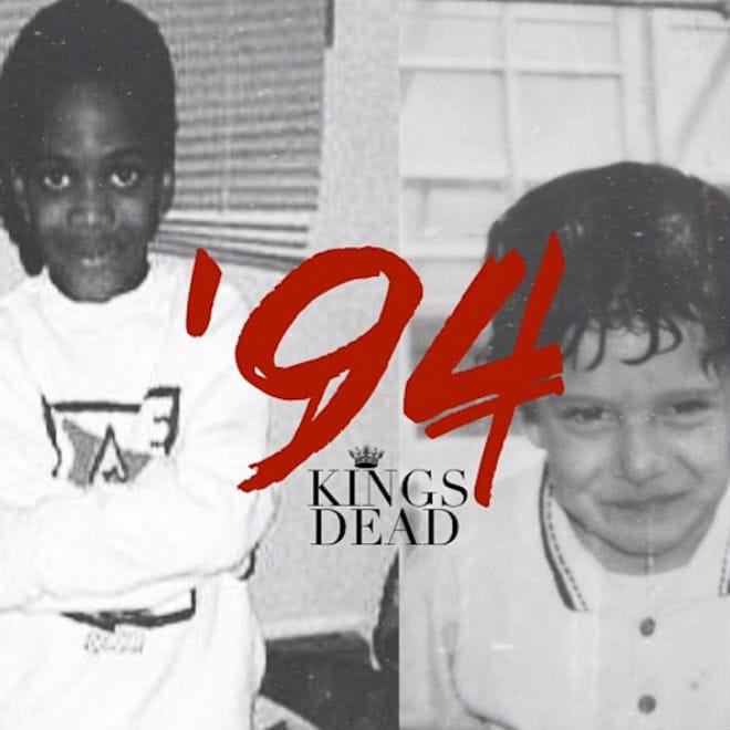 Kings Dead - '94