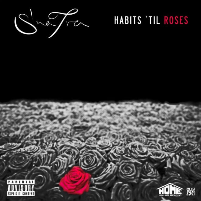 S'Natra - Habits 'Til Roses (Mixtape)