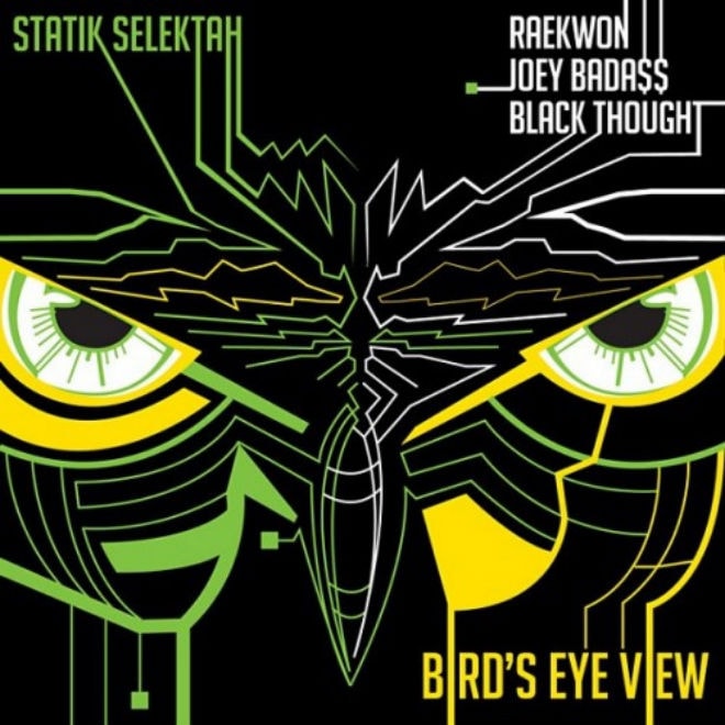 Statik Selektah featuring Raekwon, Joey Bada$$ & Black Thought - Bird’s Eye View