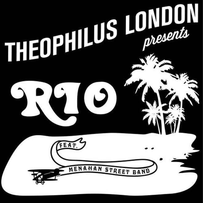 Theophilus London featuring Menahan Street Band – Rio 