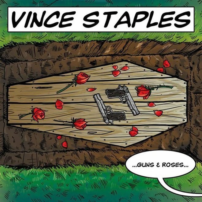 Vince Staples - Guns & Roses (Produced by Larry Fisherman)