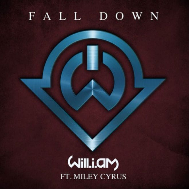 will.i.am featuring Miley Cyrus - Fall Down