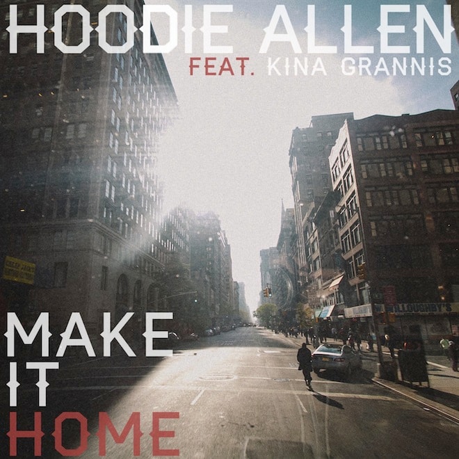 Hoodie Allen featuring Kina Grannis - Make It Home