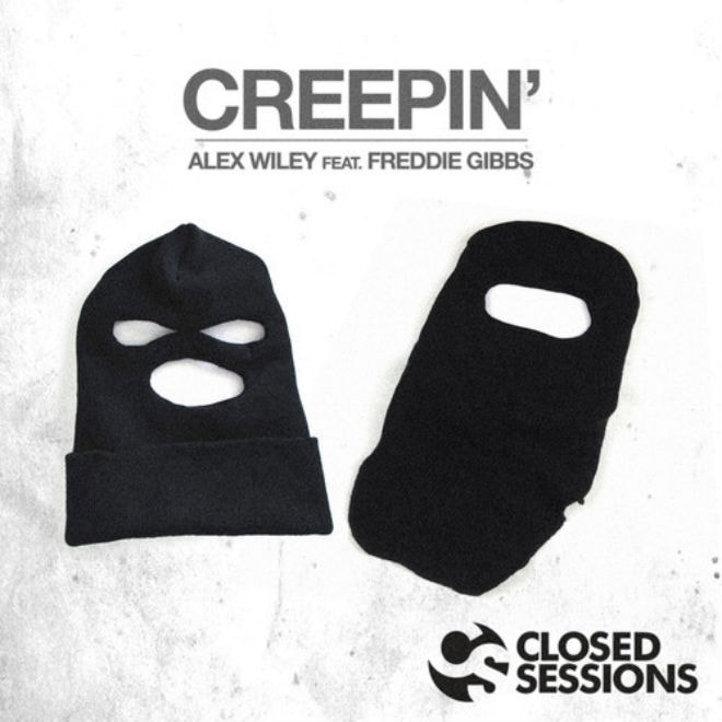 Alex Wiley featuring Freddie Gibbs - Creepin