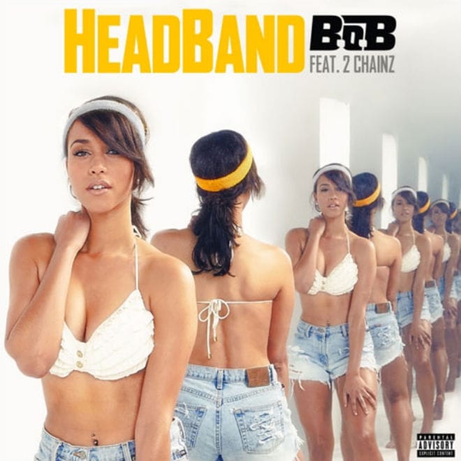 B.o.B featuring 2 Chainz – Headband