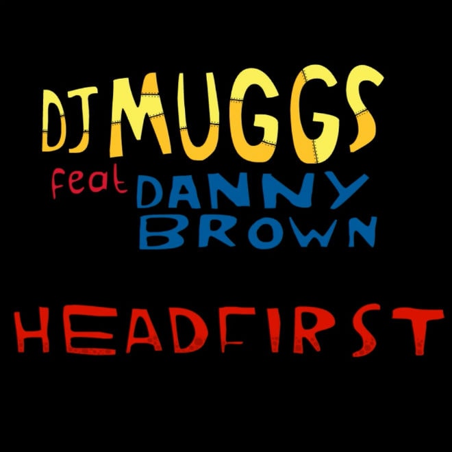 DJ Muggs featuring Danny Brown - Headfirst