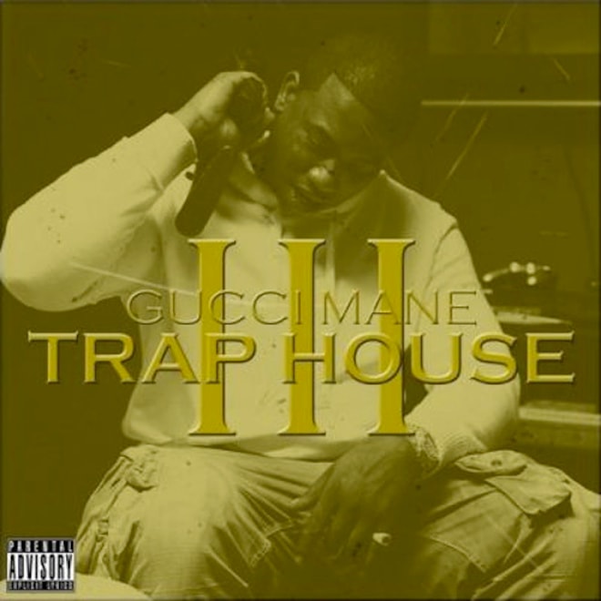 Gucci Mane - Trap House III (Full Album Stream)