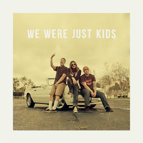 Radical Something - We Were Just Kids