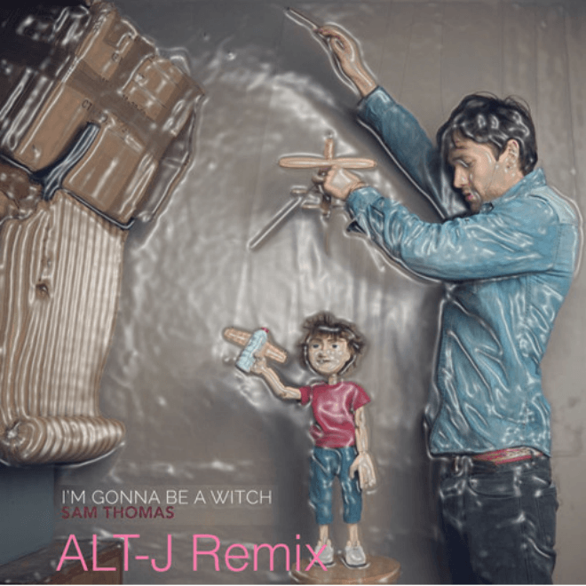 Sam Thomas - I'm Gonna Be A Witch (Alt-J Remix)