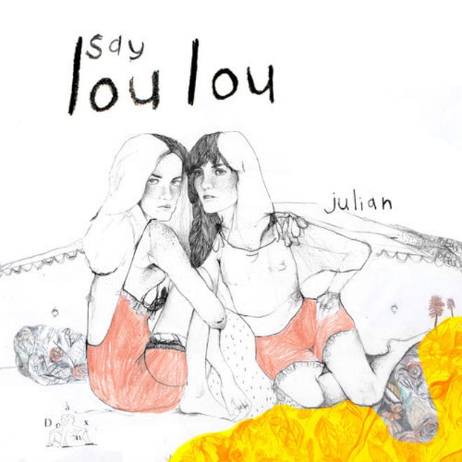 Say Lou Lou - Julian (The Chainsmokers Remix)