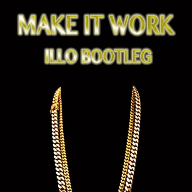 2 Chainz - Make It Work (Illo Bootleg) 
