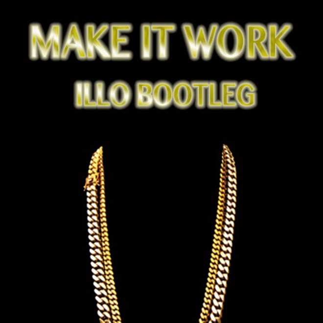 2 Chainz - Make It Work (Illo Bootleg)