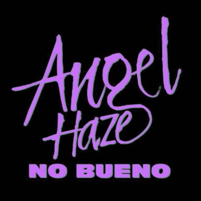 Angel Haze - No Bueno