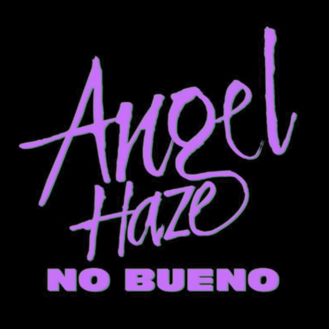 Angel Haze - No Bueno