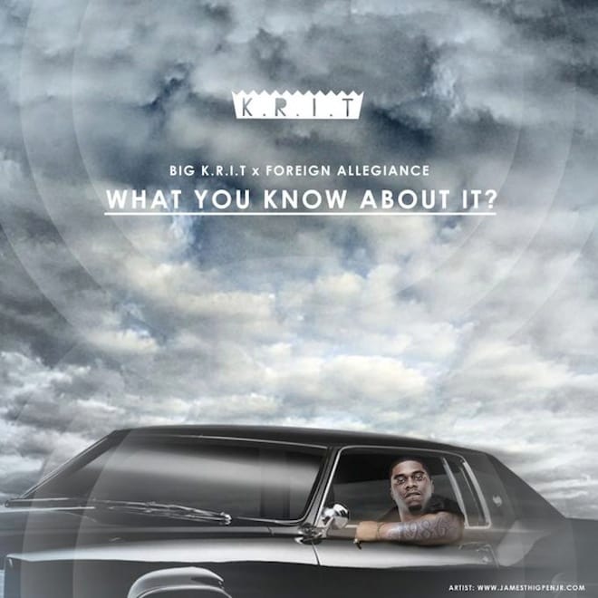 Big K.R.I.T. - What You Know About It