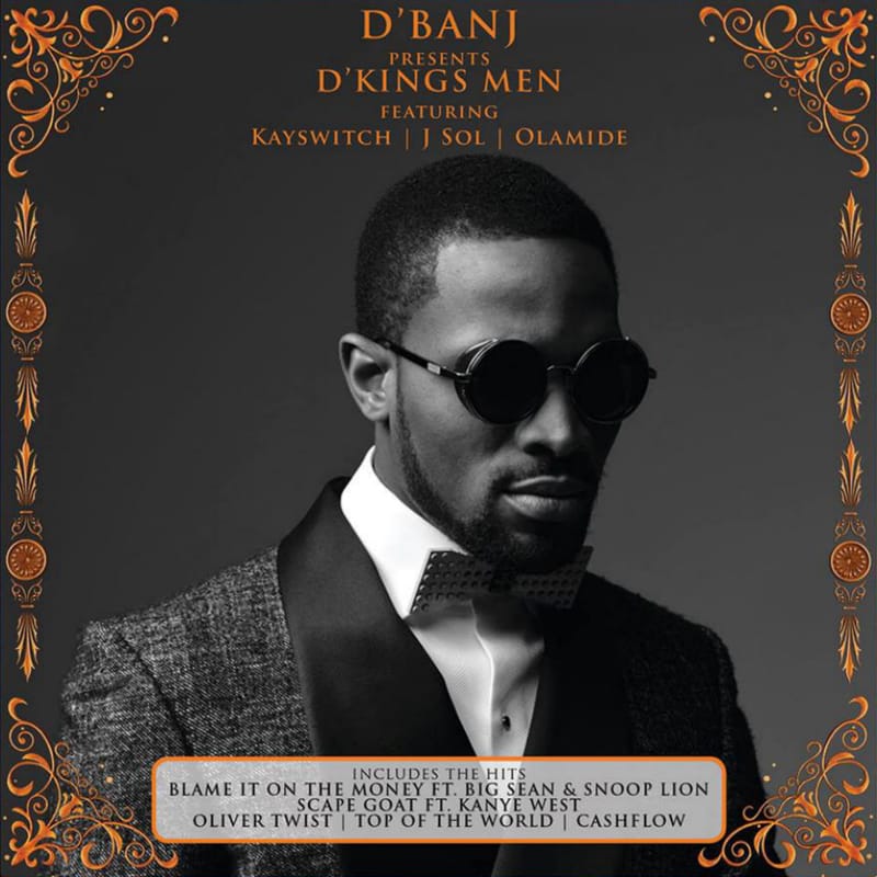 D’Banj featuring Big Sean & Snoop Lion – Blame It On The Money