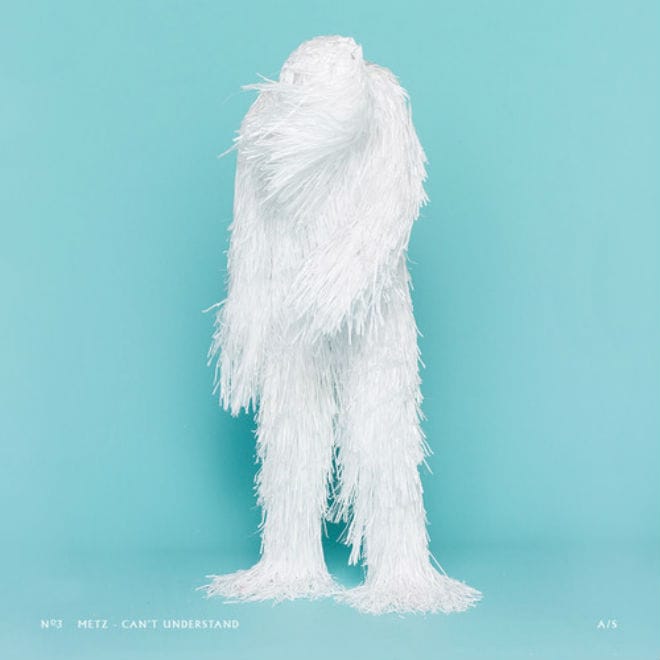 METZ - Can't Understand