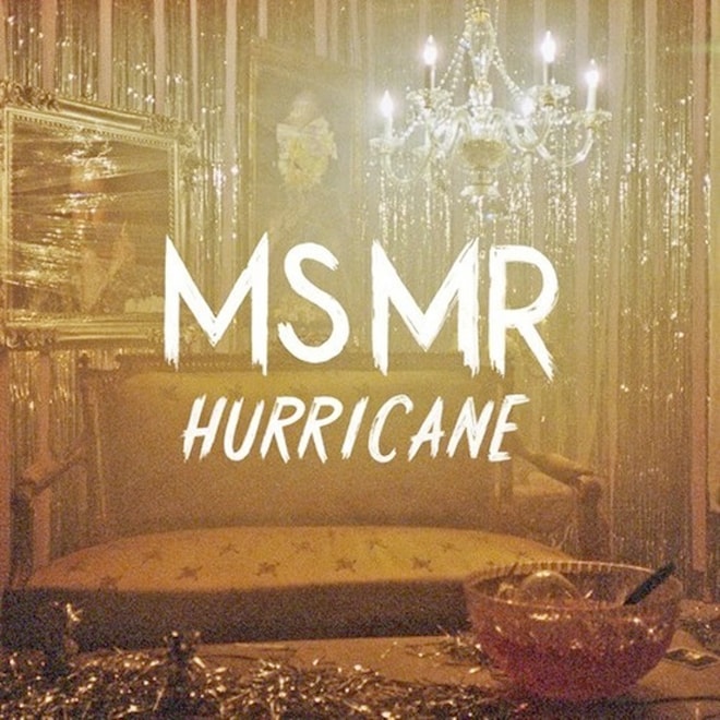 MS MR – Hurricane (Yeasayer Remix)