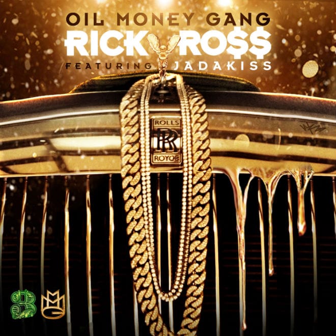 Rick Ross featuring Jadakiss - Oil Money Gang