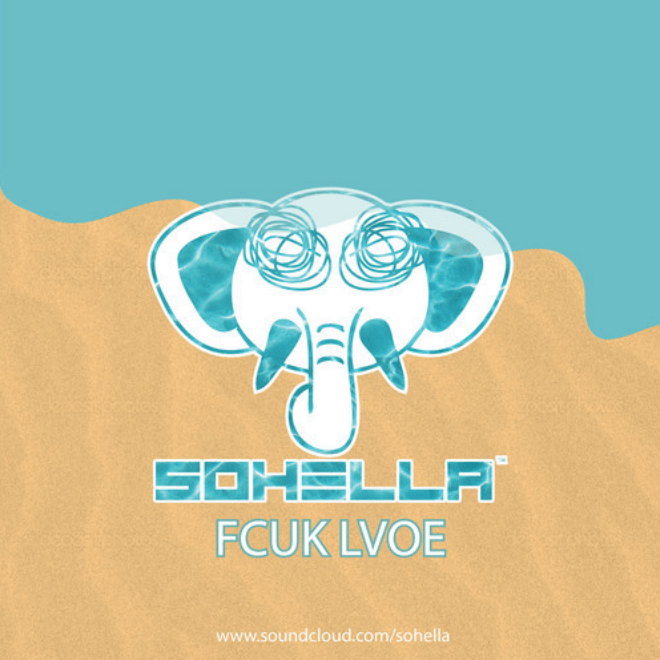 Sohella - FCÜK LVØE