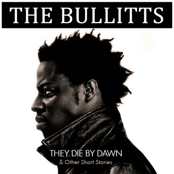 The Bullitts featuring Jay Electronica - Murder Death Kill