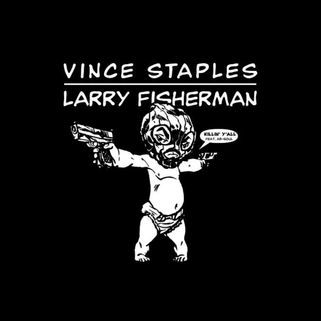 Vince Staples featuring Ab-Soul - Killin Y’all (Produced by Larry Fisherman)