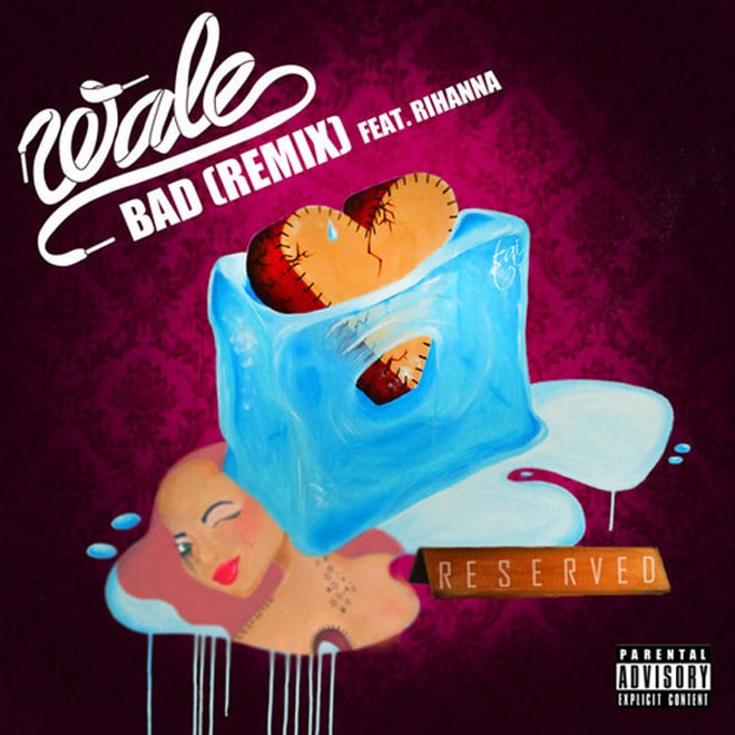 Wale featuring Rihanna - Bad (Remix)