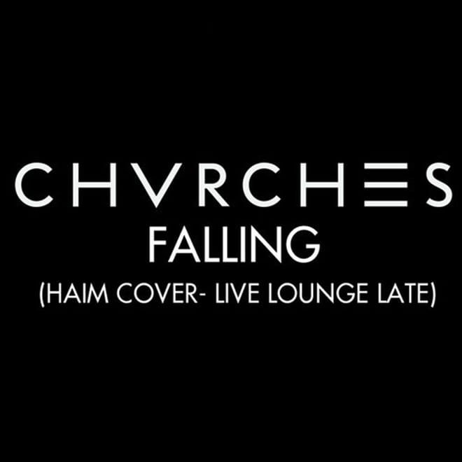 Chvrches – Falling (HAIM Cover)