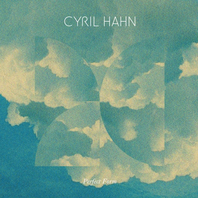 Cyril Hahn - Raw Cut
