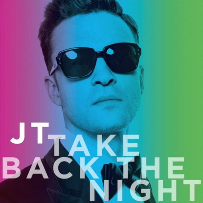 Justin Timberlake – Take Back The Night