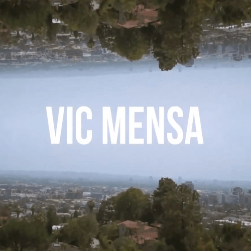 Vic Mensa featuring Lili K - Hollywood LA