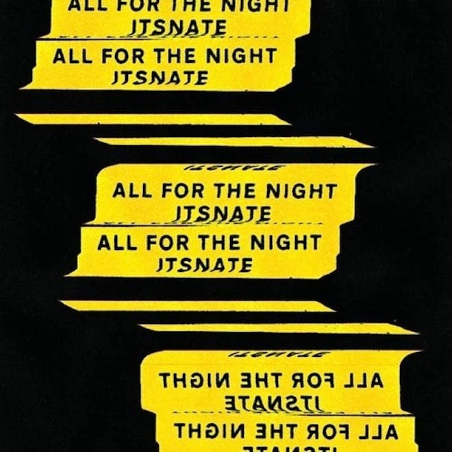 ItsNate - All For The Night [AFTN]