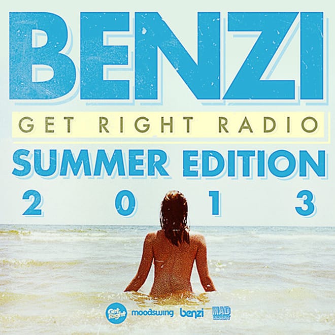 Benzi - Get Right Radio: Summer 2013 Edition (Mix) 