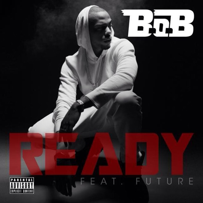 B.o.B featuring Future - Ready